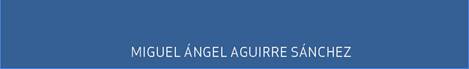 Nombre del autor del libro: Miguel ngel Aguirre Snchez
